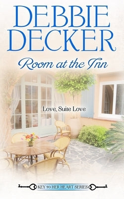 Room At The Inn by Decker, Debbie
