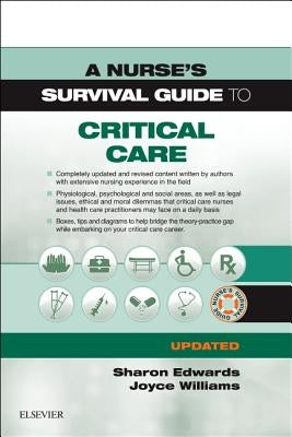 A Nurse's Survival Guide to Critical Care - Updated Edition by Edwards, Sharon L.