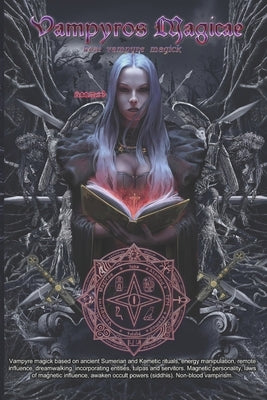 Vampyros Magicae - Real vampyre magick by Ka, Asamod