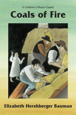 Coals of Fire (Revised) by Hershberger Bauman, Elizabeth