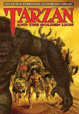 Tarzan and the Golden Lion: Edgar Rice Burroughs Authorized Library by Burroughs, Edgar Rice