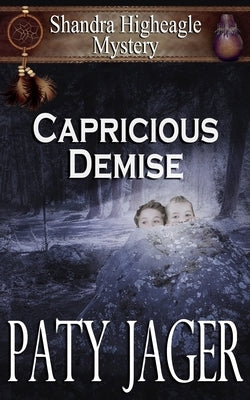 Capricious Demise by Jager, Paty