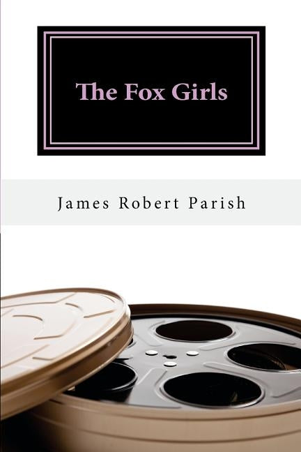 The Fox Girls by Parish, James Robert