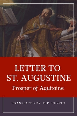 Letter to St. Augustine by Prosper of Aquitaine