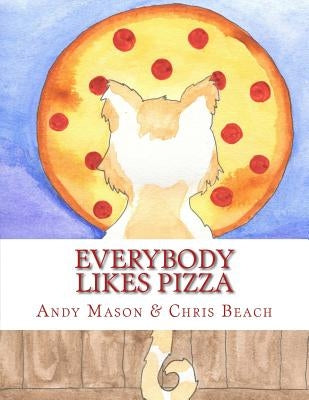 Everybody Likes Pizza by Beach, Chris