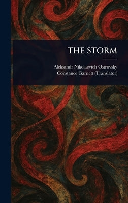 The Storm by Ostrovsky, Aleksandr Nikolaevich