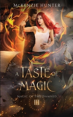 A Taste of Magic by Hunter, McKenzie