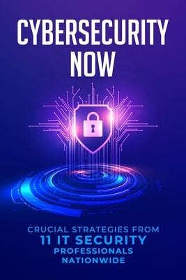 Cybersecurity Now by McCracken, George