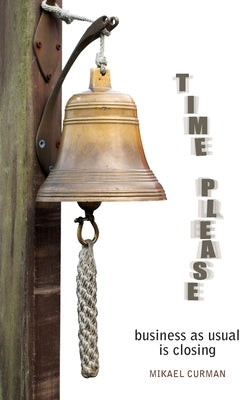 Time please by Curman, Mikael