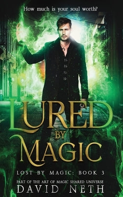 Lured by Magic by Neth, David