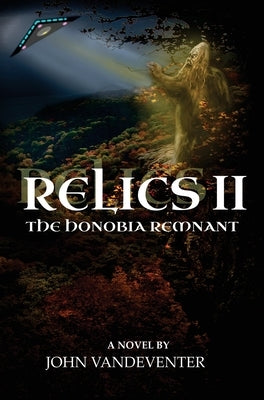 Relics II: The Honobia Remnant by Vandeventer, John