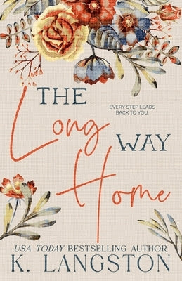 The Long Way Home by Langston, K.