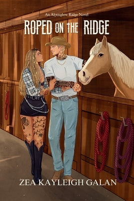 Roped on the Ridge by Galan, Zea Kayleigh