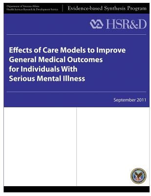 Effects of Care Models to Improve General Medical Outcomes for Individuals With Serious Mental Illness by Service, Health Services Research