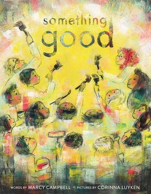 Something Good by Campbell, Marcy