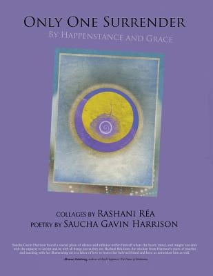 Only One Surrender: By Happenstance and Grace by Harrison, Saucha Gavin