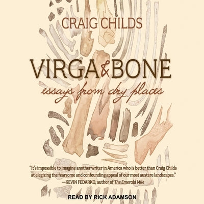 Virga & Bone: Essays from Dry Places by Childs, Craig