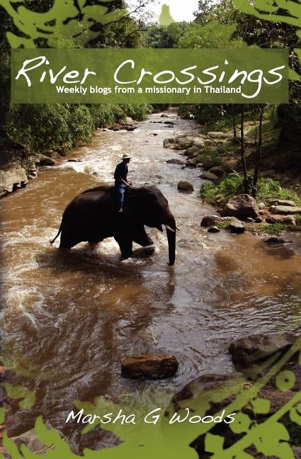 River Crossings by Woods, Marsha G.