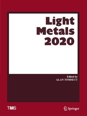 Light Metals 2020 by Tomsett, Alan