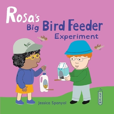 Rosa's Big Bird Feeder Experiment by Spanyol, Jessica