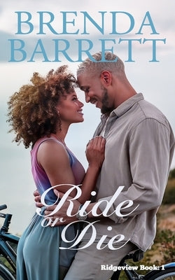 Ride or Die by Barrett, Brenda
