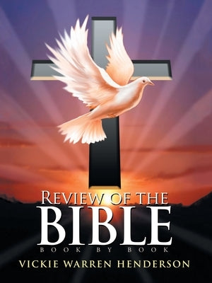 Review of the Bible: Book by Book by Henderson, Vickie Warren