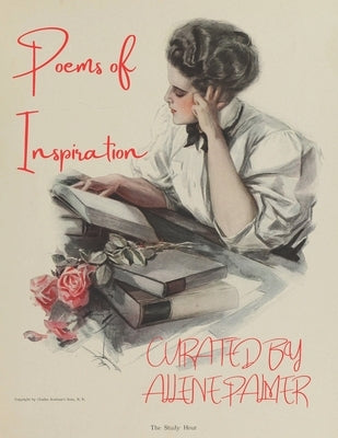 Poems of Inspiration: A Curated Collection from Allene Palmer by Palmer, Allene