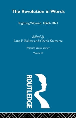 The Revolution in Words by Kramarae, Cheris