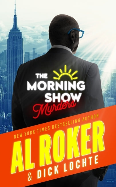 The Morning Show Murders by Roker, Al