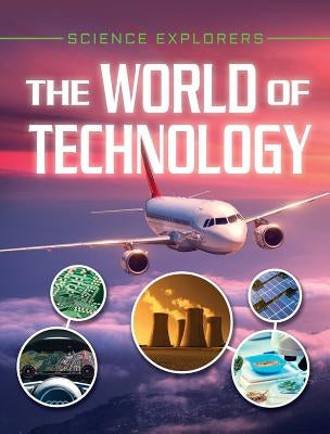 The World of Technology by Hibbert, Clare