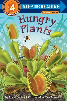 Hungry Plants by Batten, Mary
