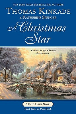 A Christmas Star: A Cape Light Novel by Kinkade, Thomas
