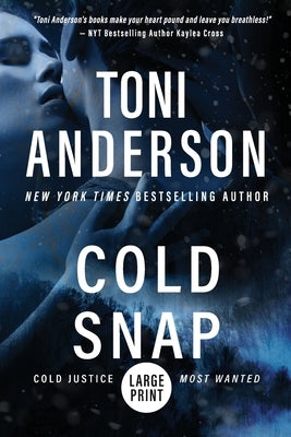Cold Snap: Large Print by Anderson, Toni