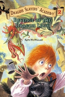 Revenge of the Dragon Lady by McMullan, Kate