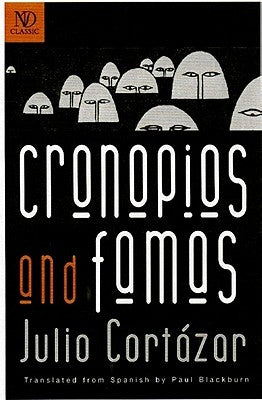 Cronopios and Famas by Cortázar, Julio
