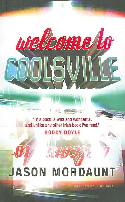 Welcome to Coolsville by Mordaunt, Jason