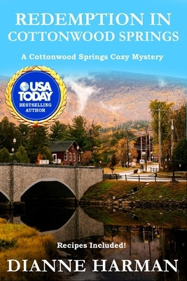 Redemption in Cottonwood Springs: A Cottonwood Springs Cozy Mystery by Harman, Dianne