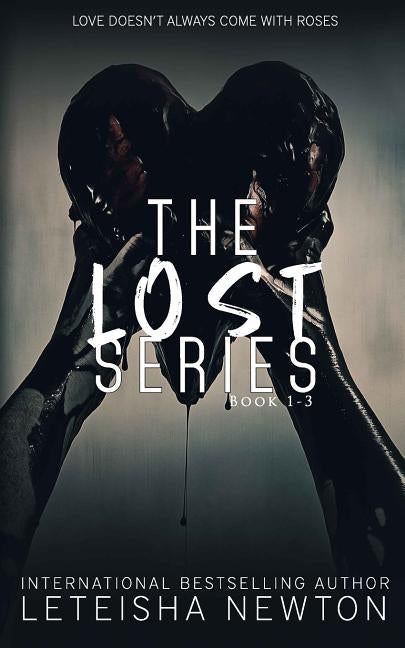 The Lost Series by Newton, Leteisha