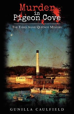 Murder in Pigeon Cove by Caulfield, Gunilla