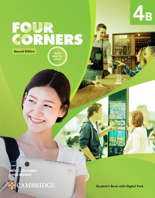Four Corners Level 4b Student's Book with Digital Pack by Richards, Jack C.