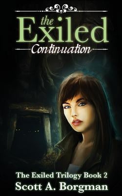 The Exiled: Continuation by Borgman, Scott a.
