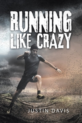 Running Like Crazy by Davis, Justin