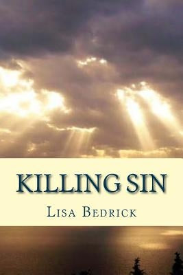 Killing Sin by Bedrick, Lisa