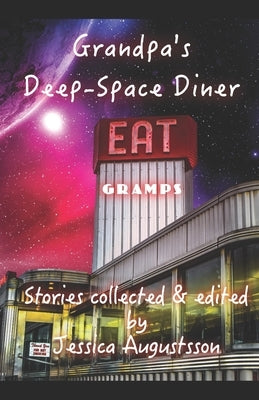 Grandpa's Deep-Space Diner by Daly, Ray