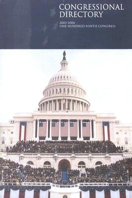 Official Congressional Directory: 109th Congress by Congress (U S ) Joint Committee on Print