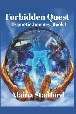Forbidden Quest by Stanford, Alaina