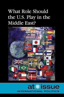 What Role Should the U.S. Play in the Middle East? by Berlatsky, Noah