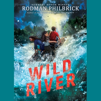 Wild River - Adl by Philbrick, Rodman