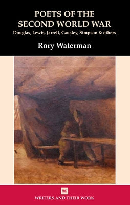 Poets of the Second World War by Waterman, Rory