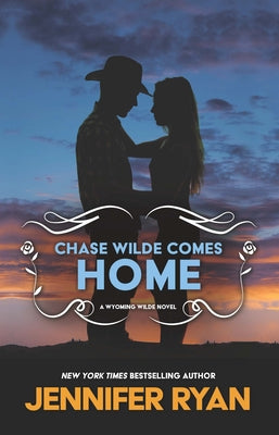 Chase Wilde Comes Home by Ryan, Jennifer